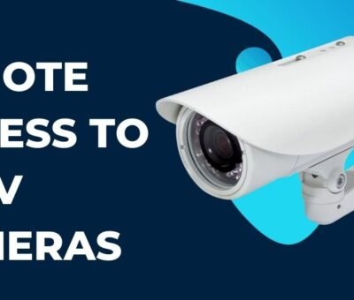 Remote Access to CCTV Cameras